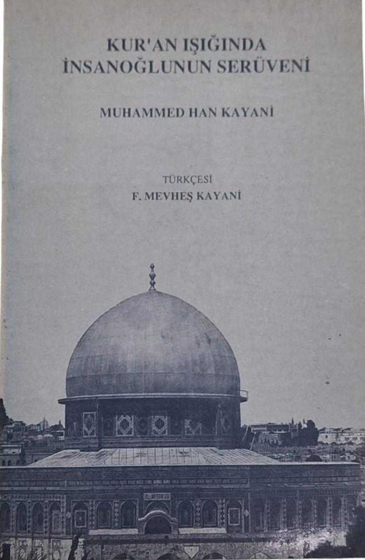 Kur'an Işığında İnsanoğlunun Serüveni