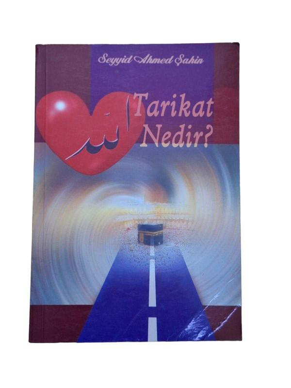 Tarikat Nedir?