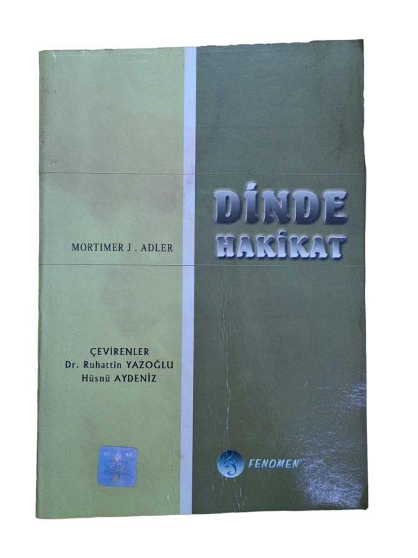 Dinde Hakikat - Dinlerin Çokluğu ve Hakikatin Birliği