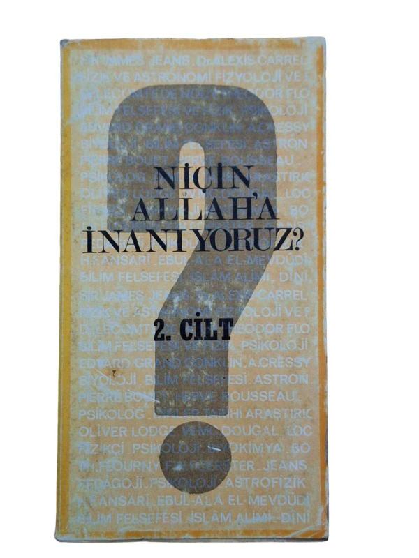 Niçin Allah'a İnanıyoruz 2.Cilt