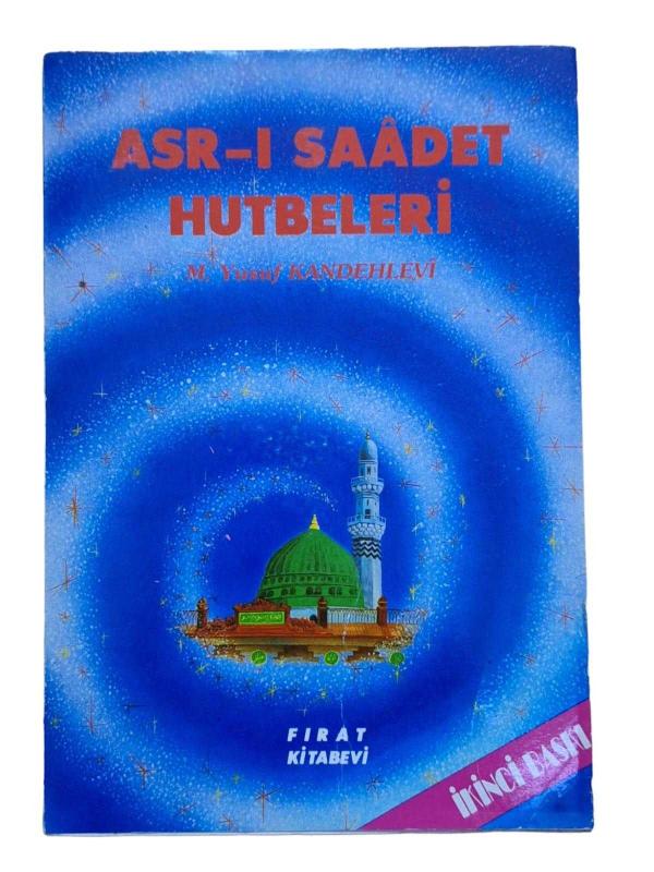 Asr-ı Saadet Hutbeleri