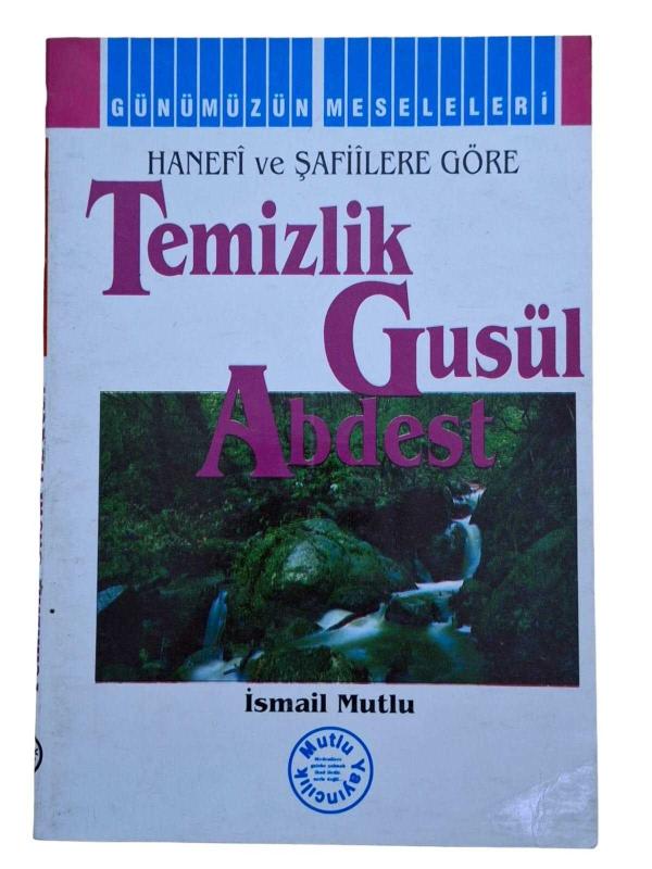 Hanefi ve Şafiilere Göre Temizlik Gusül Abdest
