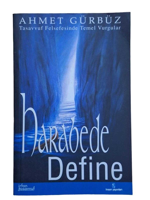 Harabede Define Tasavvuf Felsefesinde Temel Vurgular