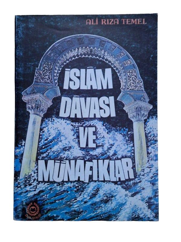 İslam Davası ve Münafıklar