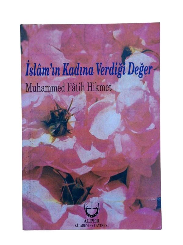 İslam'ın Kadına Verdiği Değer
