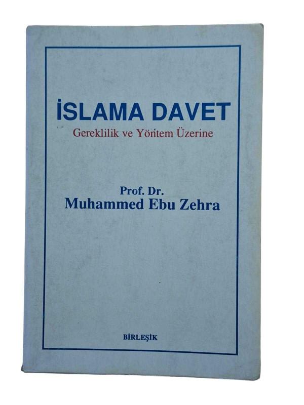 İslama Davet Gereklilik ve Yöntem Üzerine