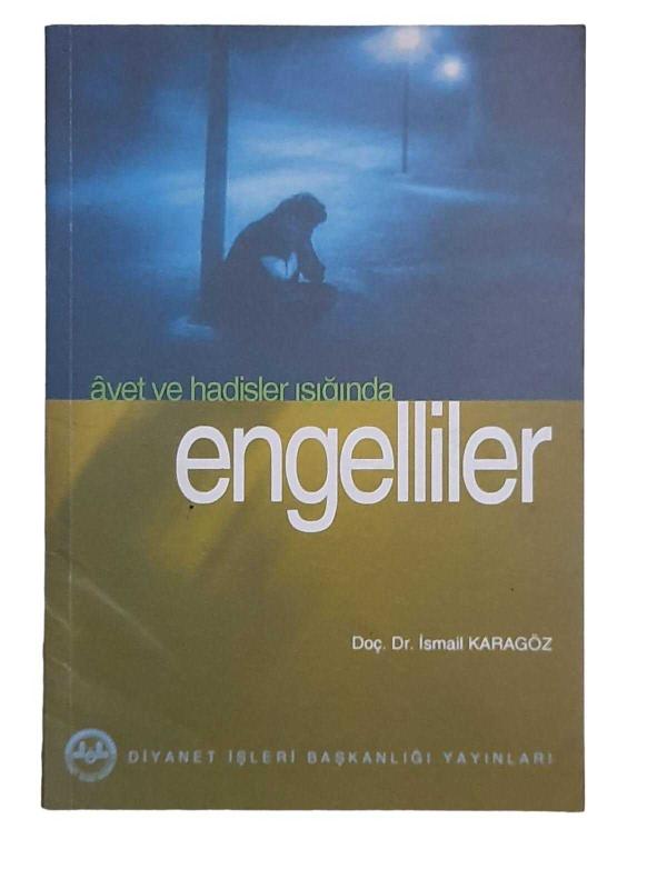 Ayet ve Hadisler Işığında Engelliler
