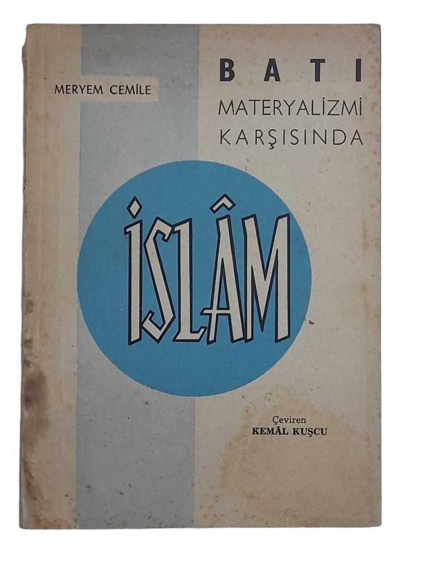 Batı Materyalizmi Karşısında İslam