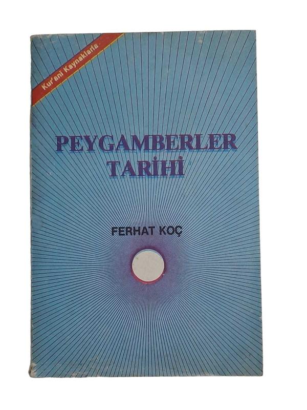 Kur'ani Kaynaklarla Peygamberler Tarihi