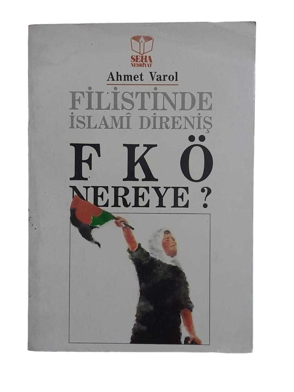 Filistinde İslami Direniş FKÖ Nereye