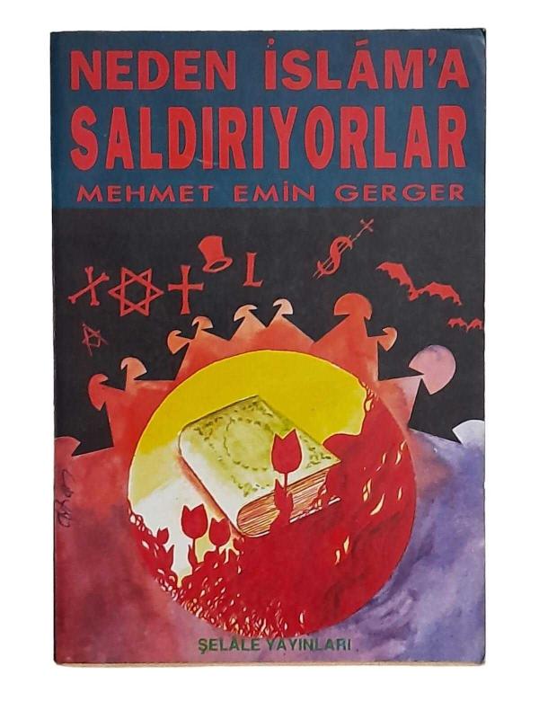Neden İslam'a Saldırıyorlar