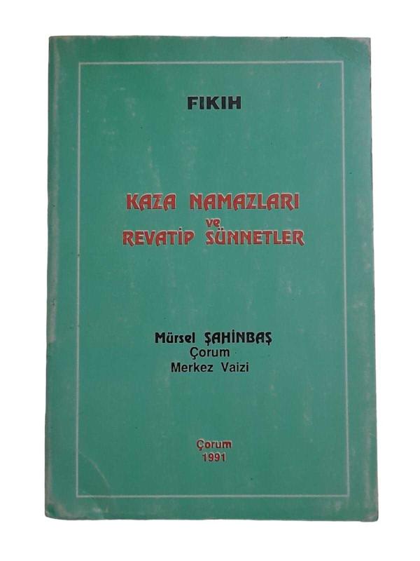 Kaza Namazları ve Revatip Sünnetler