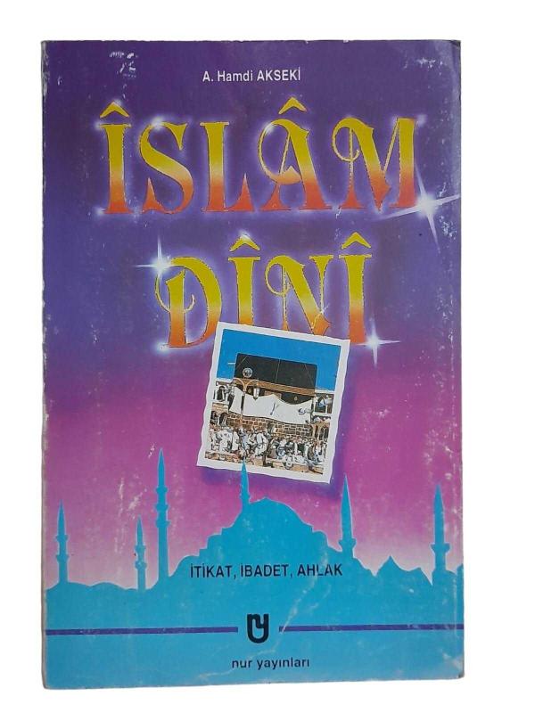 İslam Dini İtikat, İbadet, Ahlak