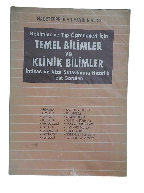 Hekimler ve Tıp Öğrencileri için Temel Bilimler ve Klinik Bilimler İhtisas ve Vize Sınavlarına Hazırlık Test Soruları
