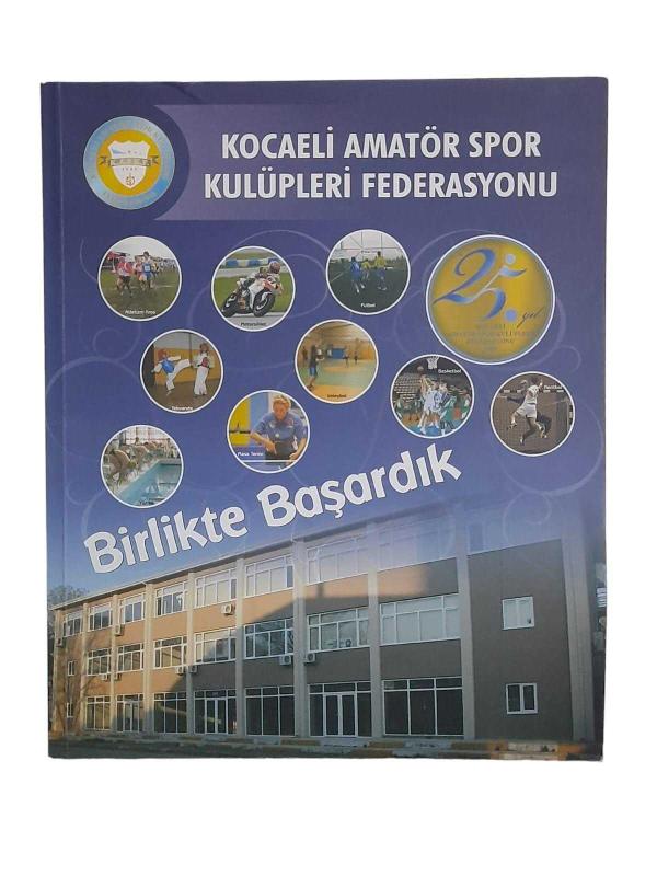 Birlikte Başardık / Kocaeli Amatör Spor Kulüpleri Federasyonu