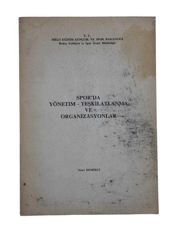 Sporda Yönetim Teşkilatlanma ve Organizasyonlar