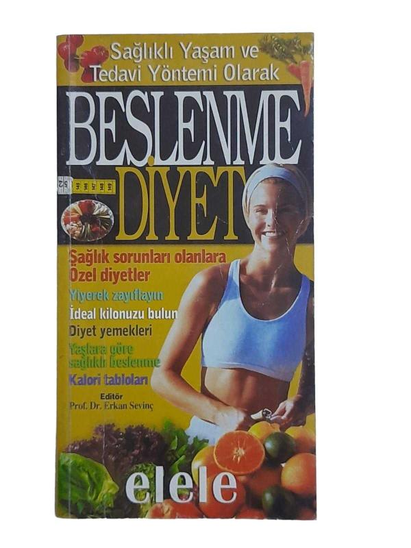 Sağlıklı Yaşam ve Tedavi Yöntemi Olarak Beslenme Diyet