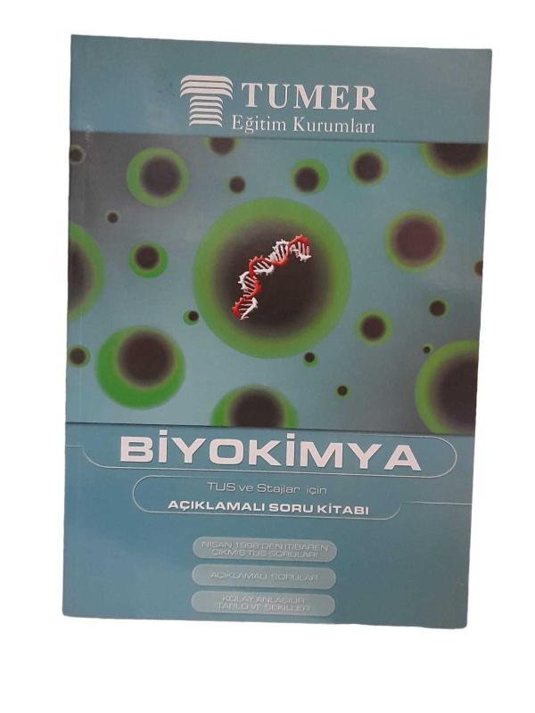 Biyokimya Tus ve Stajlar için Açıklamalı Soru Kitabı