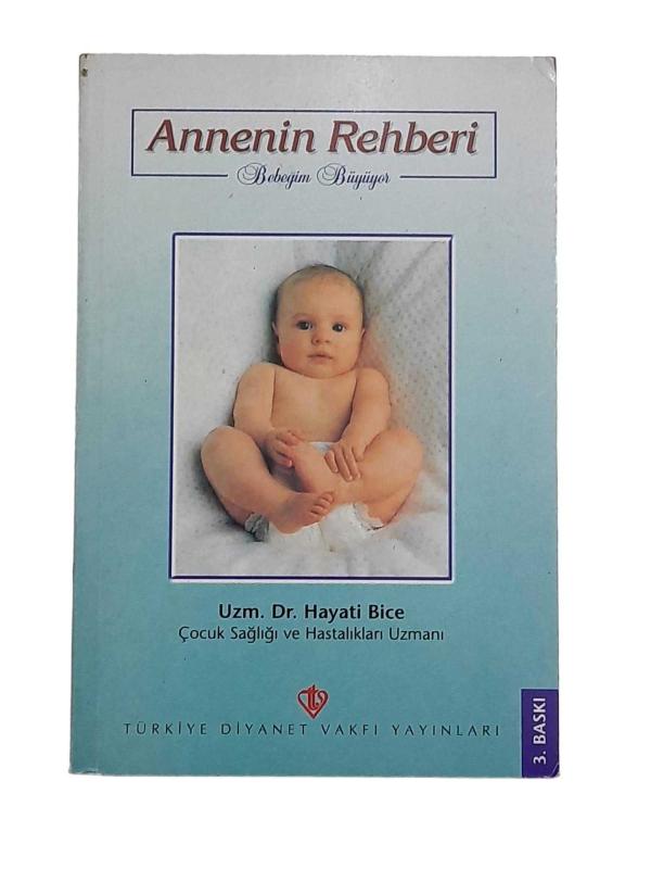 Annenin Rehberi Bebeğim Büyüyor