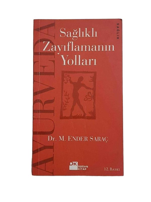 Sağlıklı Zayıflamanın Yolları