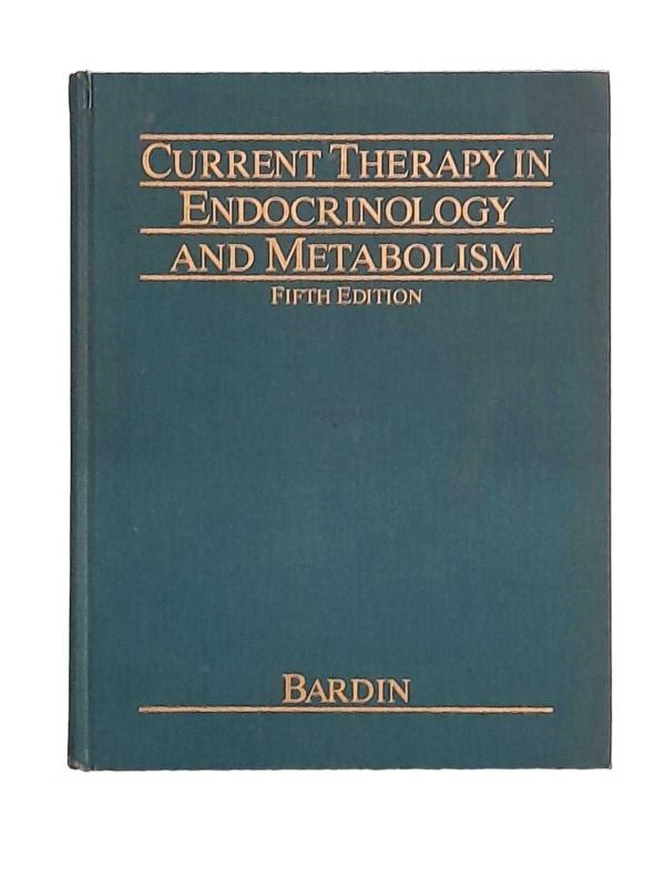 Current Therapy in Endocrinology and Metabolism - Fıfth Edıtıon