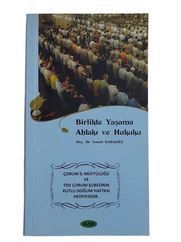 Birlikte Yaşama Ahlakı ve Hukuku