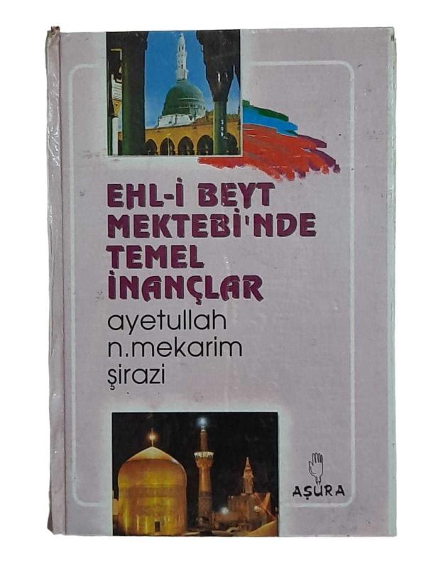 Ehl-i Beyt Mektebi'nde Temel İnançlar