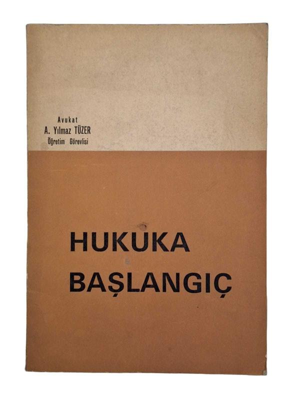 Hukuka Başlangıç
