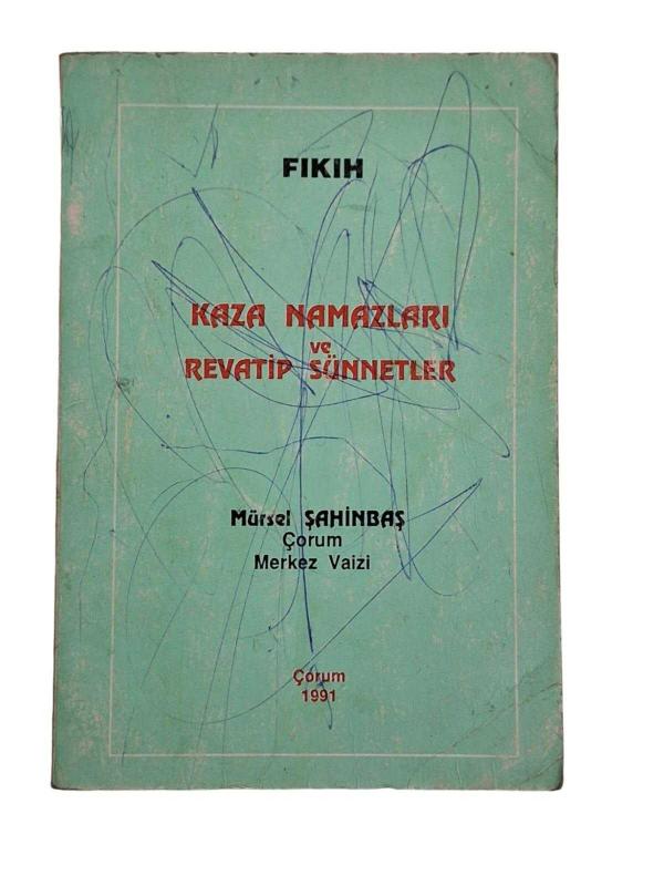 Kaza Namazları ve Revatip Sünnetler
