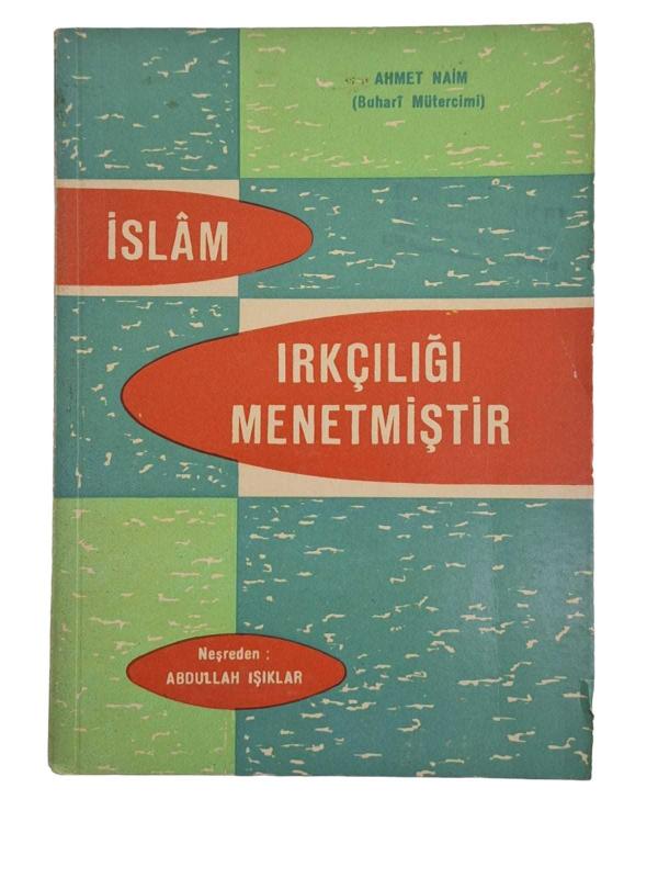 İslam Irkçılığı Menetmiştir