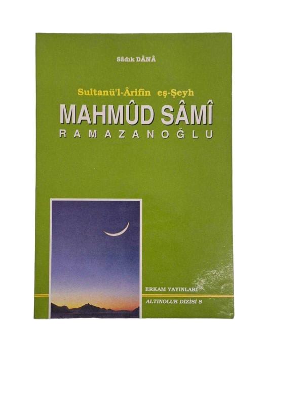 Sultanü'l-Arifin Eş-Şeyh Mahmud Sami Ramazanoğlu