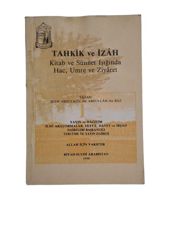 Tahkik ve İzah Kitab ve Sünnet Işığında Hac, Umre ve Ziyaret