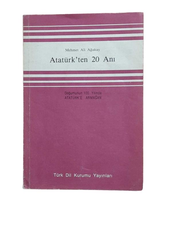 Atatürk'ten 20 Anı
