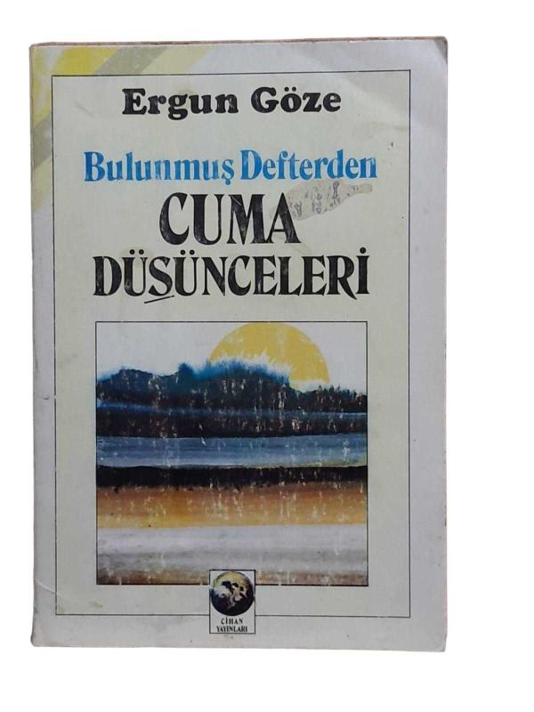 Bulunmuş Defterden Cuma Düşünceleri