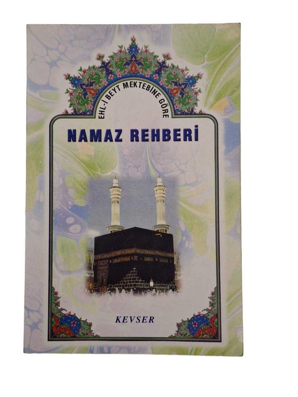 Ehl-i Beyt Mektebine Göre Namaz Rehberi