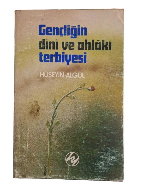 Gençliğin Dini ve Ahlaki Terbiyesi