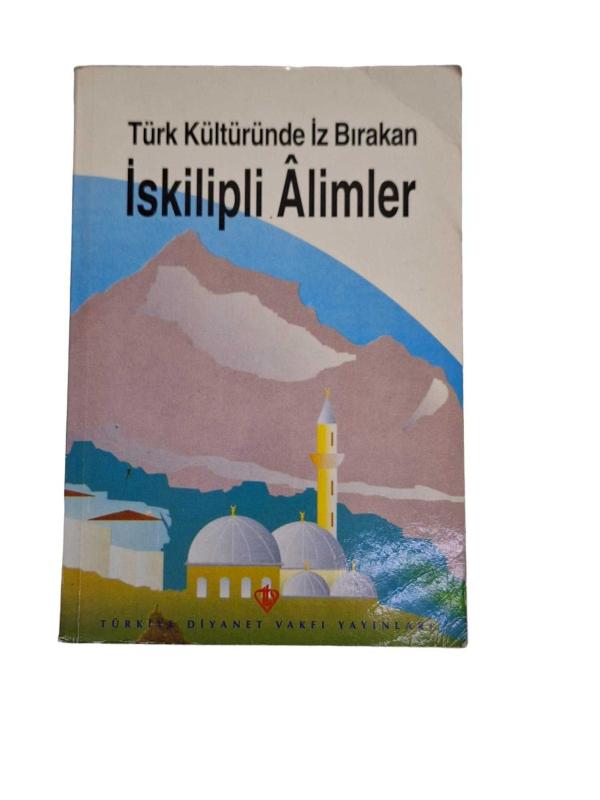Türk Kültüründe İz Bırakan İskilipli Alimler