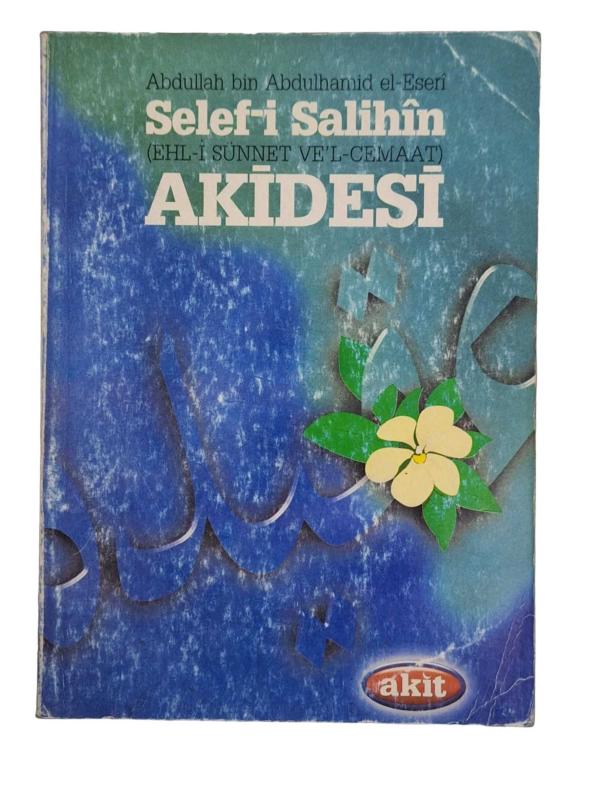 Selef-i Salihin (Ehl-i Sünnet Ve'l-Cemaat) Akidesi