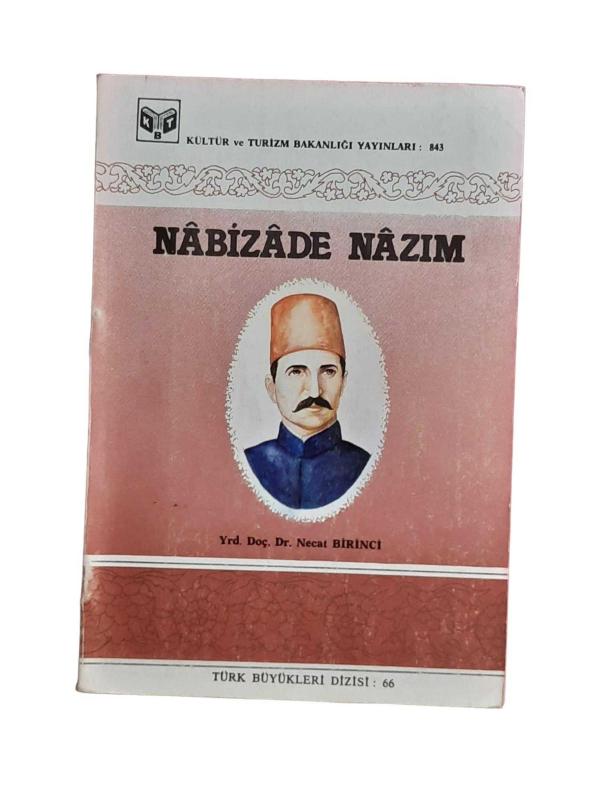 Nabizade Nazım - Hayatı, Edebi Şahsiyeti, Eserlerinden Seçmeler