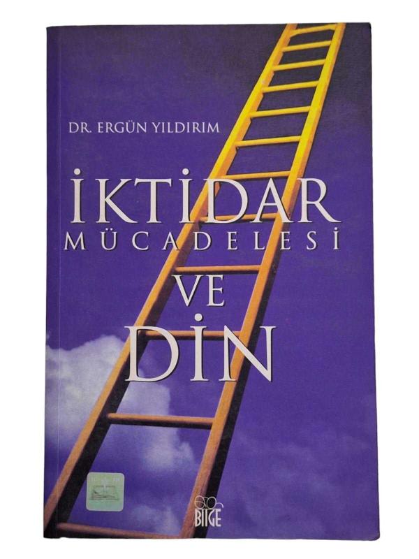 İktidar Mücadelesi ve Din