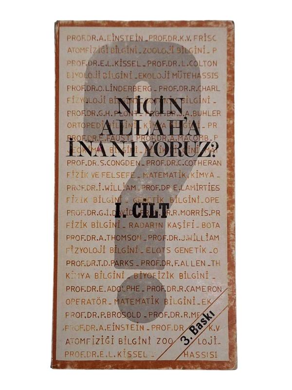 Niçin Allah'a İnanıyoruz 1.Cilt