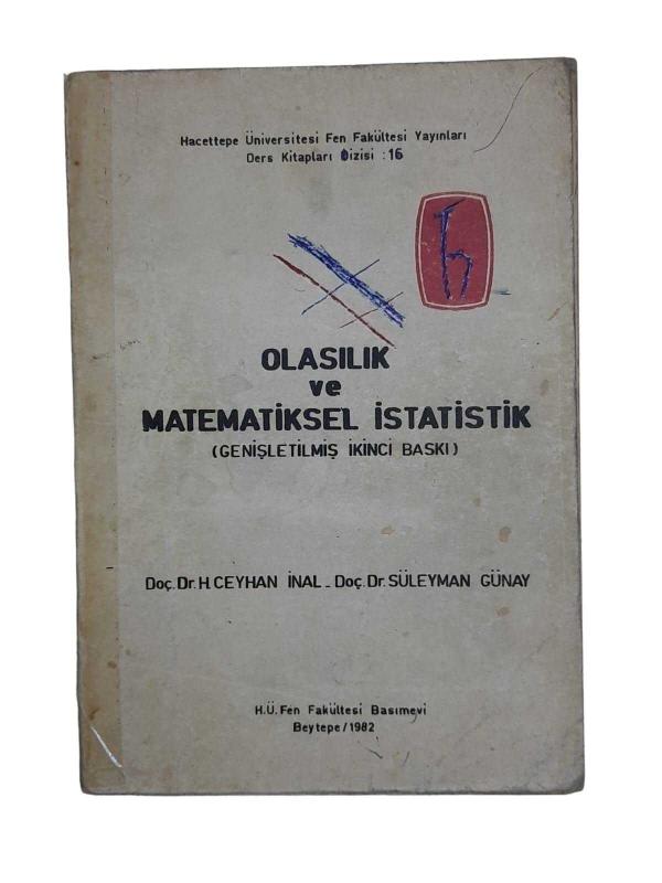 Olasılık ve Matematiksel İstatistik (Genişletilmiş İkinci Baskı)