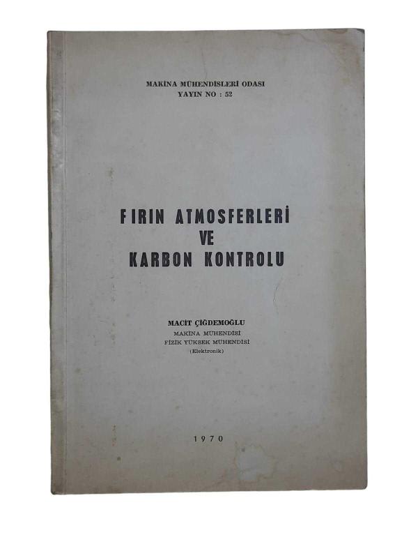Fırın Atmosferleri ve Karbon Kontrolu