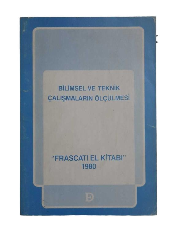 Bilimsel ve Teknik Çalışmaların Ölçülmesi ' Frascati El Kitabı ' 1980