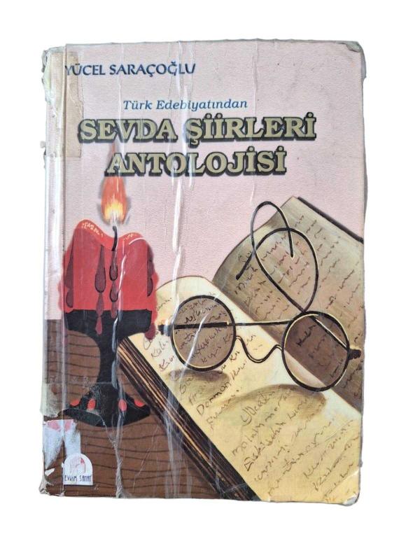 Türk Edebiyatından Sevda Şiirleri Antolojisi