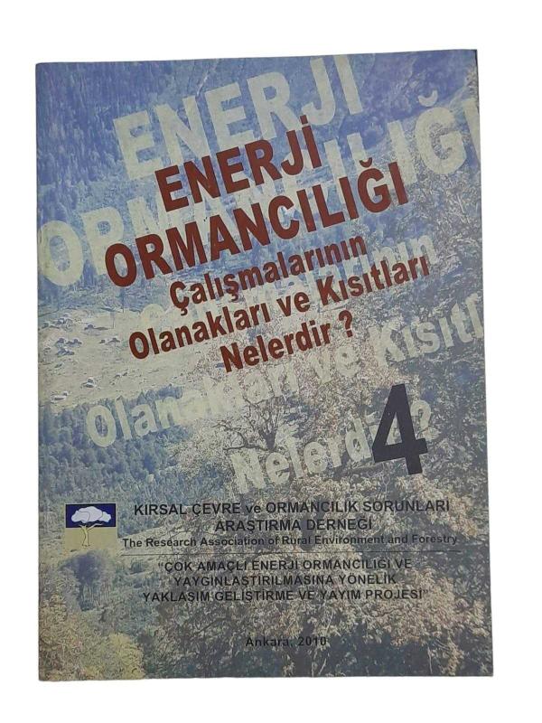 Enerji Ormancılığı Çalışmalarının Olanakları ve Kısıtları Nelerdir? 4