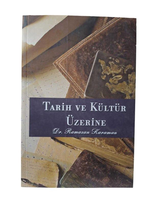 Tarih ve Kültür Üzerine