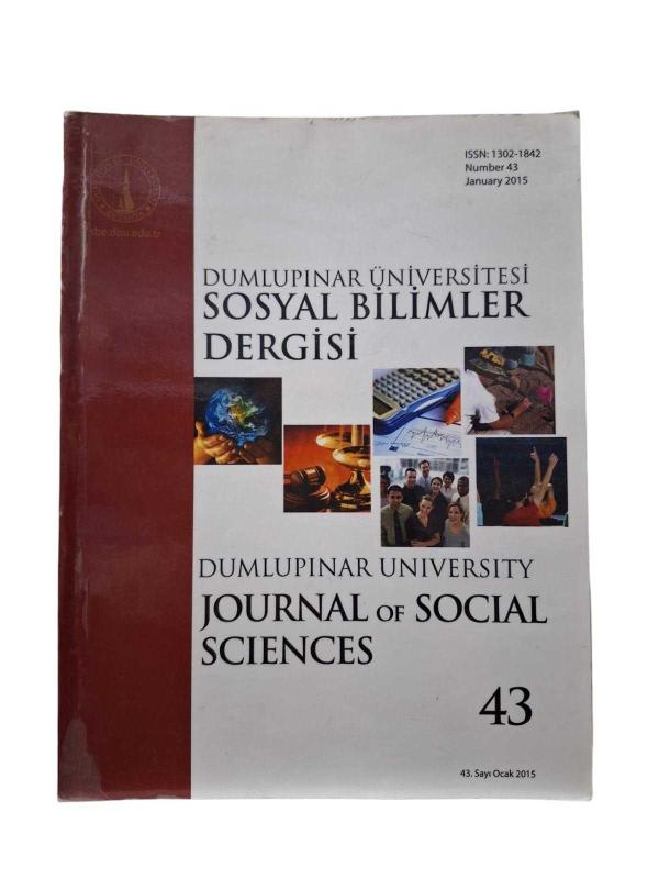Dumlupınar Üniversitesi Sosyal Bilimler Dergisi Sayı: 43 / Ocak 2015