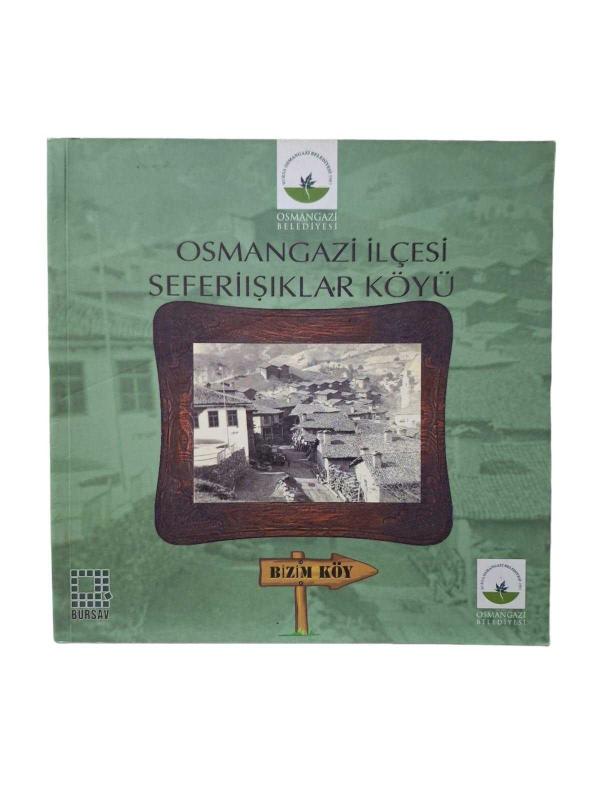 Osmangazi Seferiışıklar Köyü