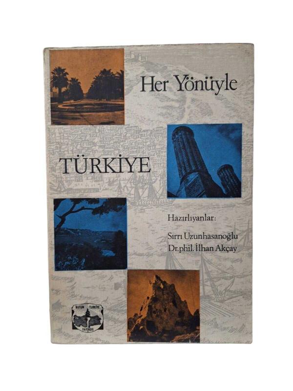 Her Yönüyle Türkiye